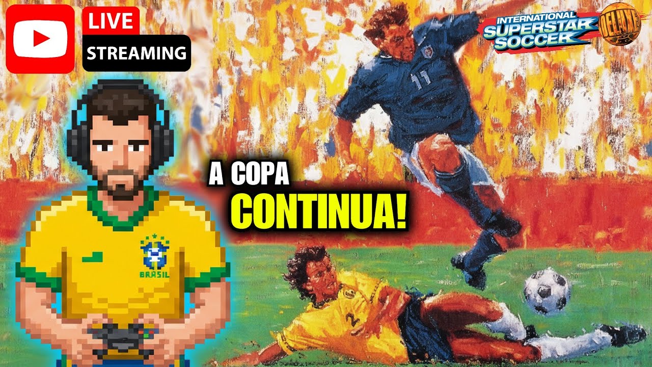 A CAMINHO DO TÍTULO! 🏆 International Superstar Soccer Deluxe #02: A Copa não pode parar! (AO VIVO)