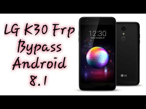 LG K30 Frp Bypass Android 8.1