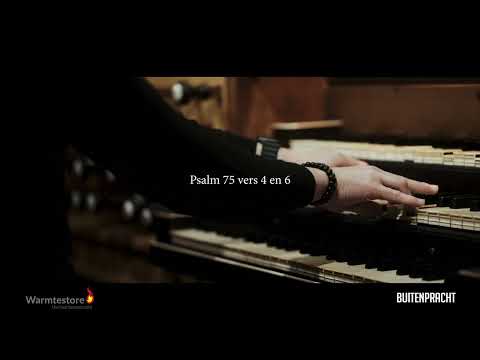 Psalm 75 vers 4 en 6 Grote Kerk Gorinchem