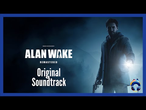 Alan Wake Remastered OST - Original Soundtrack - Music 4K