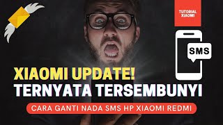Download lagu Cara Mengganti Nada SMS Xiaomi Redmi MIUI 12 | TUTORIAL UPDATE mp3 Download lagu Cara Mengganti Nada SMS Xiaomi Redmi MIUI 12 | TUTORIAL UPDATE mp3