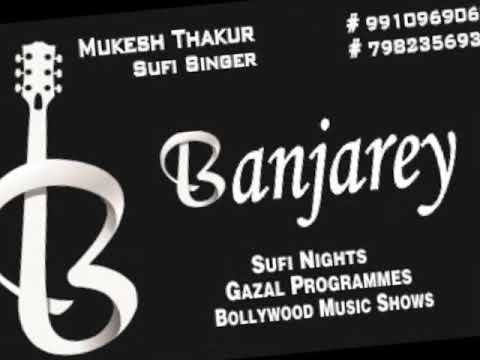 Mukesh Thakur Live Sufi Gazal by Mukesh Thakur