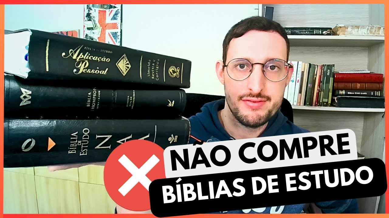 NÃO COMPRE BÍBLIAS DE ESTUDO l SEJA ESPERTO!!