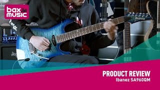 Video thumbnail for Ibanez SA960QM - NAMM 2017 (first full review) by Bax Music UK