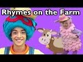 Old MacDonald Had A Farm And More Rhymes On The Farm Nursery Rhymes From Mother Goose Club