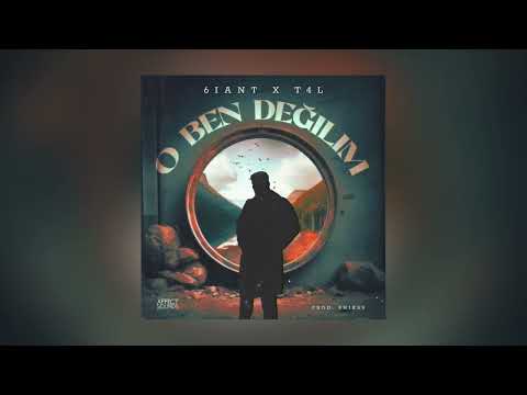 6iant x T4L - O Ben Değilim (Prod. Shikss)