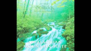 Appalachian Mountain Suite - Dan Gibson's Solitudes