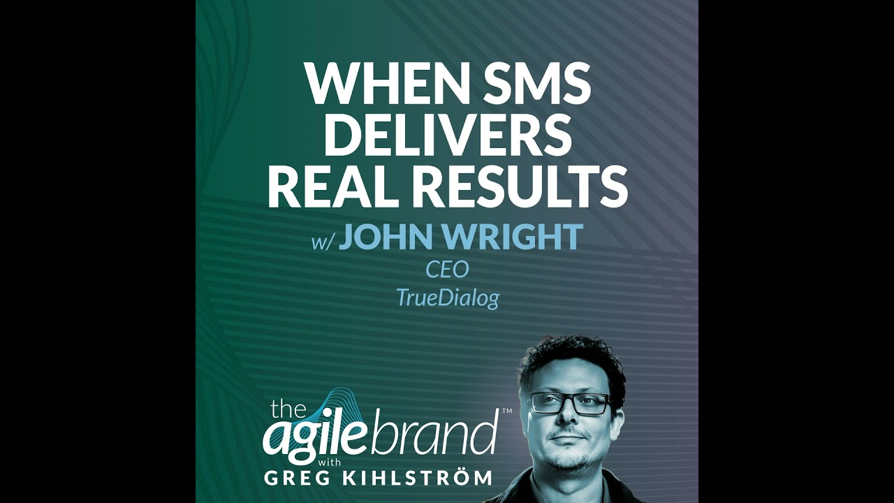 #558: When SMS delivers real results with John Wright, TrueDialog
