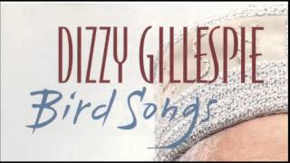 DIZZY GILLESPIE Bird Songs &quot;A Night InTunisia&quot;
