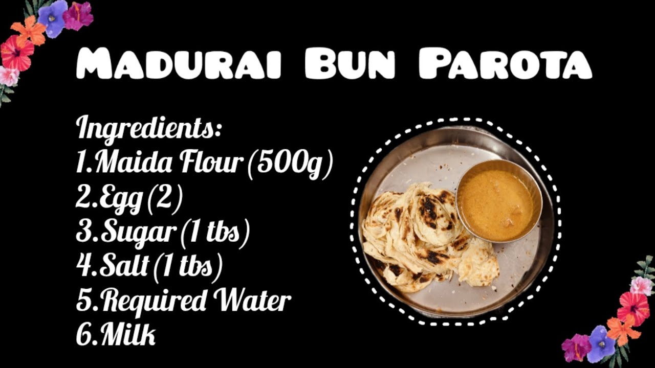 How to make Madurai Bun Parota?