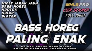 Download lagu DJ CEK SOUND FULL BASS HOREG PALING ENAK TERBARU 2025 MIDLE NROTOK NULUP BLAYER (MHLS PRO) mp3 Download lagu DJ CEK SOUND FULL BASS HOREG PALING ENAK TERBARU 2025 MIDLE NROTOK NULUP BLAYER (MHLS PRO) mp3