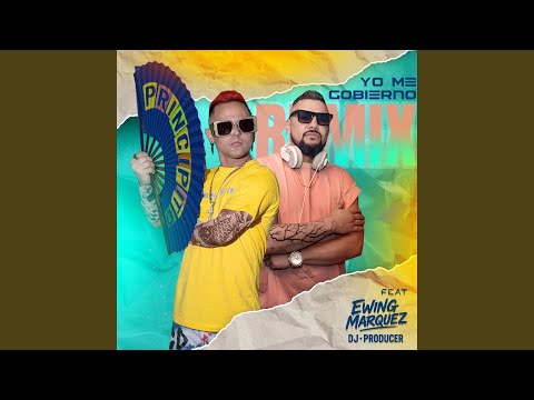 Yo Me Gobierno (feat. Ewing Marquez) (Remix)