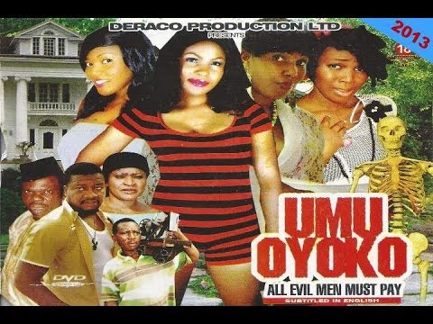 Ụmụ Oyoko 1 - Nigerian Igbo Movie 2013