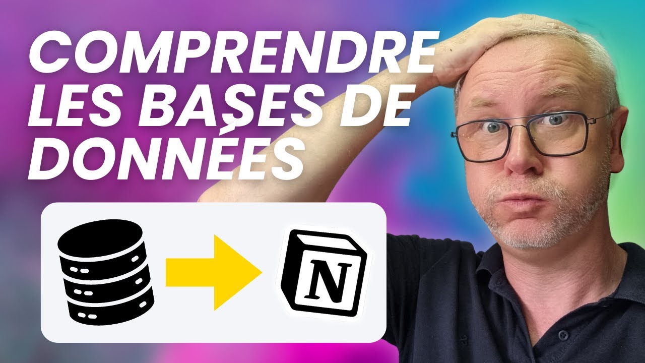 Comprendre les bases de données avec Notion - tutoriel pour débutants