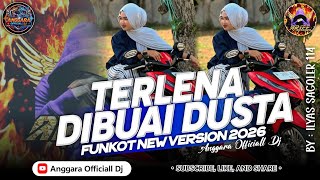 Download lagu FUNKOT TERLENA DIBUAI DUSTA NEW VERSION 2026 | BY ILYAS SAGOLER 114 mp3
