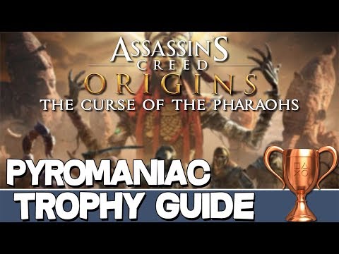 Assassin's Creed Origins The Curse of the Pharaohs | Pyromaniac Trophy Guide