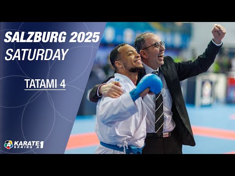 Karate1 SALZBURG: SATURDAY - Tatami 4 - Eliminations and FINALS | WORLD KARATE FEDERATION