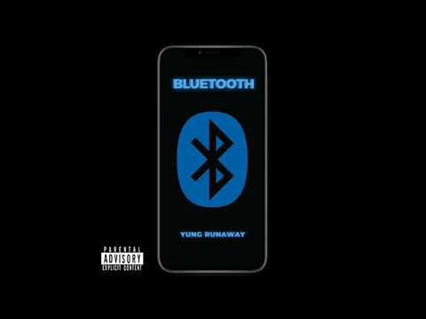 YUNG RUNAWAY - BLUETOOTH (prod. puhf)