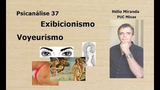 Exibicionismo  Voyeurismo - Psicanálise 37 - Conceitos em Freud