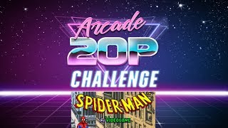 Arcade 20p Challenge - Spider-Man : The Videogame
