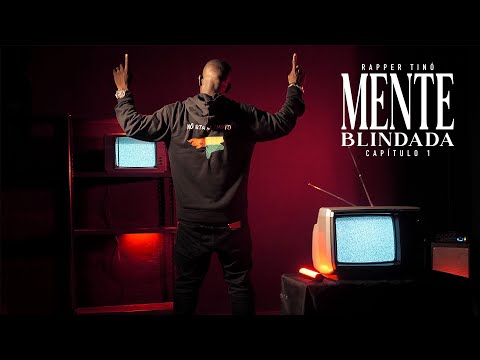 Rapper Tinó - Mente Blindada Cap. 1 | Official Video