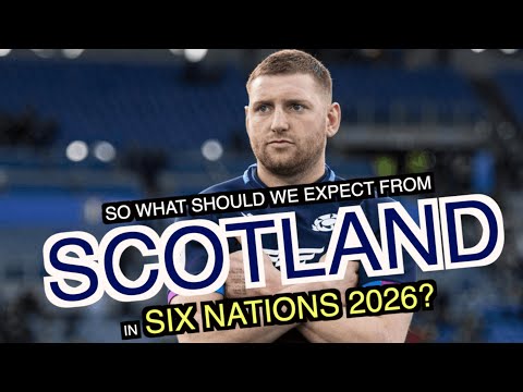 So what should we expect from Scotland? | Men's Six Nations 2026