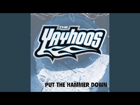 Fittin To Do - The Yayhoos