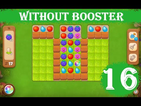 Gardenscapes Level 16 - [17 moves] [2023] [HD] solution of Level 16 Gardenscapes [No Boosters]