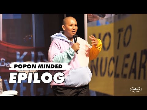 Epilogue - Stand-Up Comedy Special Popon Minded by Popon Kerok