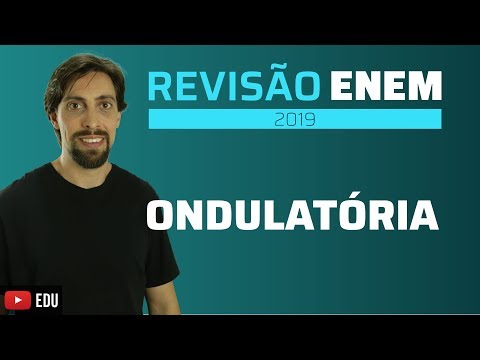 Revisão ENEM 2019: Ondulatória