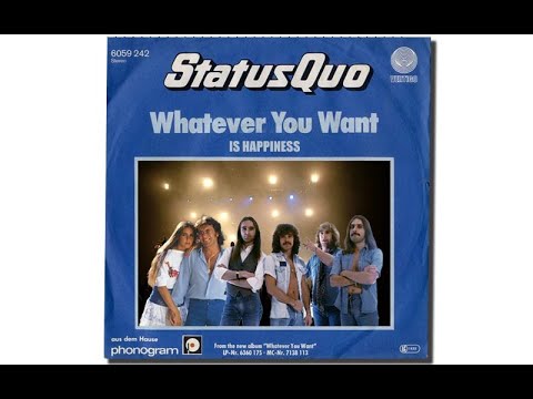 Whatever you want (is happiness), Status Quo (rare melodic metal edit)