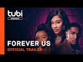 Forever Us | Official Trailer | A Tubi Original