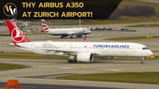 THY Airbus A350-900 landing & takeoff at Zurich Airport on a windy day