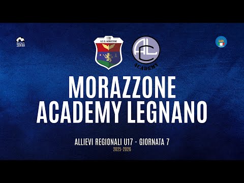[UNDER 17 REGIONAL HIGHLIGHTS] - 2025-2026 Season | Matchday 7 | Morazzone - Academy Legnano