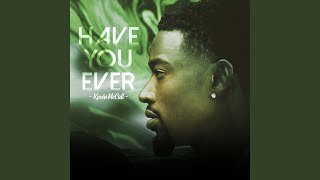 Have You Ever
