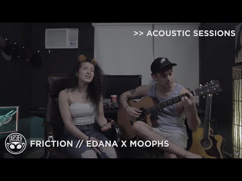 "Friction" - Edana, Moophs [Acoustic Sessions]