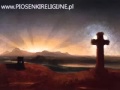 Barka - Piękna Piosenka Religijna - Tekst 