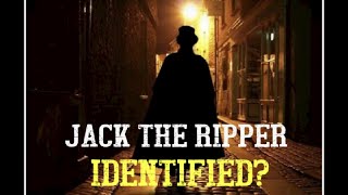 Jack The Ripper IDENTIFIED?