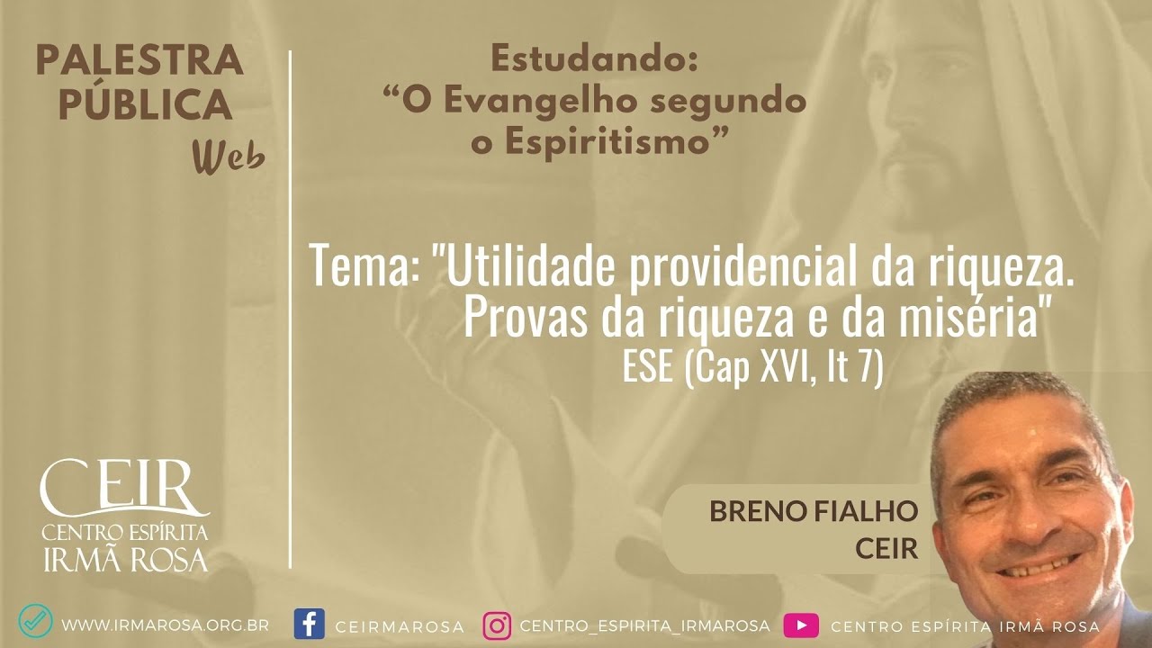 Utilidade providencial da riqueza. Provas da Riqueza e da miséria.