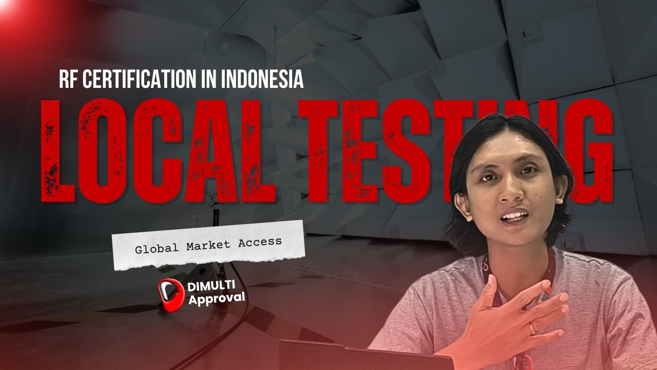 Local Testing for RF Certification in Indonesia: Types of Testing and &amp; Accredited Labs