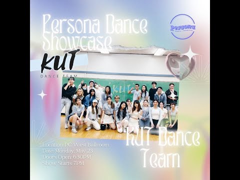 KUT | PERSONA Dance Showcase 2022