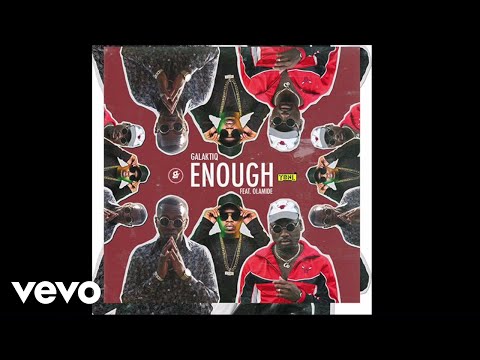 GALAKTIQ - Enough (Audio) ft. Olamide