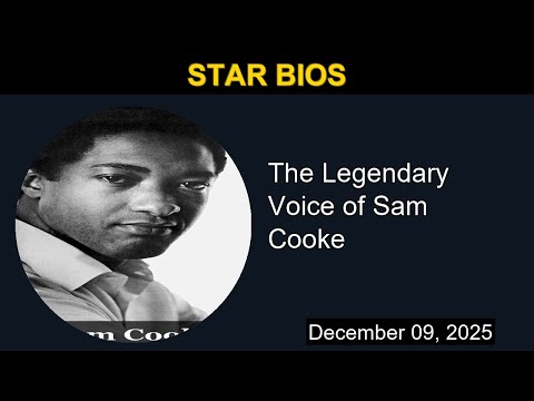 The Legendary Voice of Sam Cooke | Star Bios