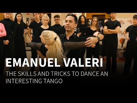 Emanuel Valeri Teaches How To Dance an Interesting Tango