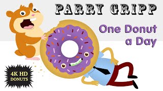 Parry Gripp - One Donut A Day [Official 4K Video]