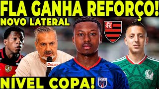 FLAMENGO GANHA REFORÇO NÍVEL COPA DO MUNDO! LATERAL NA MIRA DO MENGÃO!