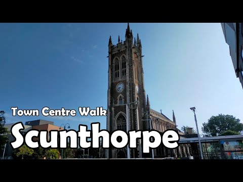 Scunthorpe, Lincolnshire【4K】| Town Centre Walk 2021
