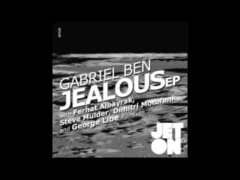 Gabriel Ben - Jealous (Dimitri Motofunk & George Libe Remix) [Jeton Records]