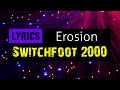Erosion Lyrics_Switchfoot 2000
