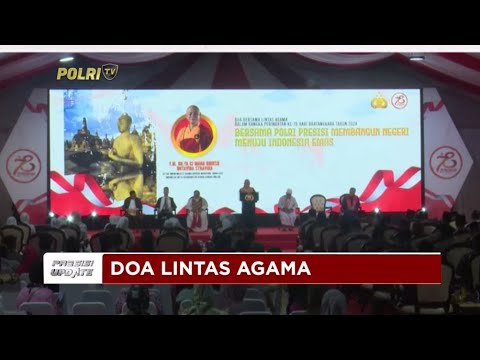 PRESISI UPDATE : DOA LINTAS AGAMA DALAM RANGKA HARI BHAYANGKARA KE-78 TAHUN 2024 28/06/2024
